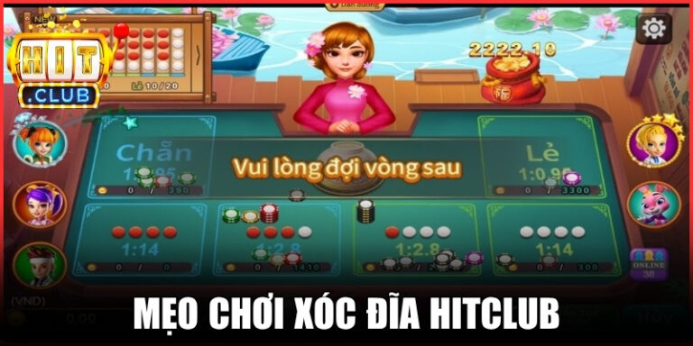 Mẹo Chơi Xóc Đĩa Hitclub Và Bí Thuật Chinh Phục Bàn Cược
