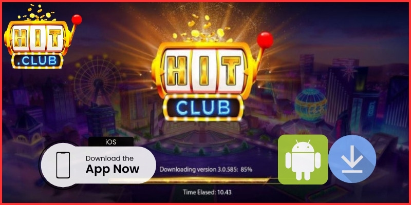 Lựa chọn phiên bản phù hợp trước khi tải app Hitclub
