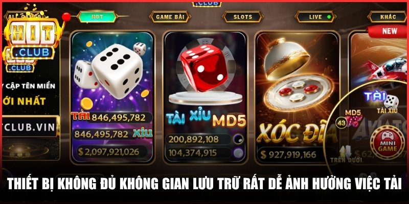 Sự cố thiết bị không đủ không gian lưu trữ rất dễ ảnh hưởng việc tải